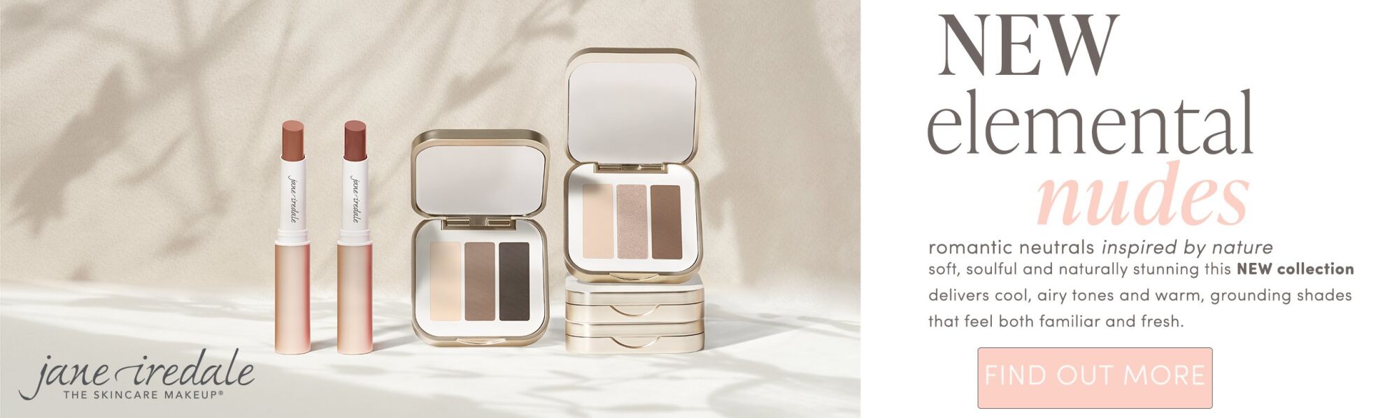 NEW Elemental Nude Collection